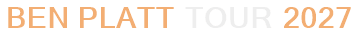 Ben Platt Tour 2027